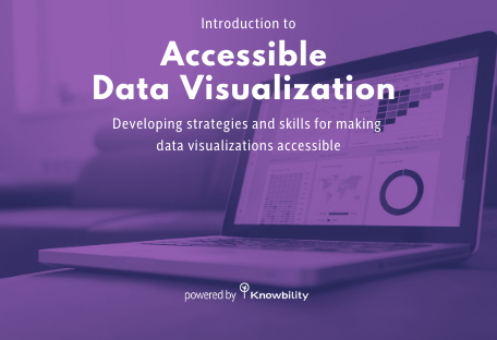 Accessible Data Visualization: Developing Strategies and Skills for making data visualizations accessible